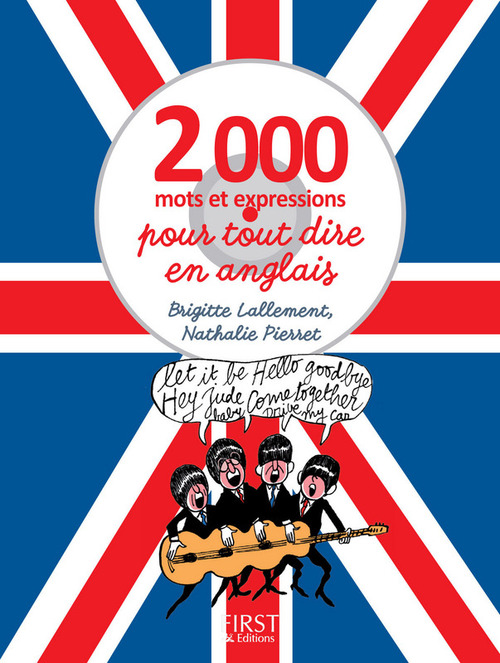 ebook cover of 2000 mots et expressions pour tout dire en anglais, by Brigitte Lallement