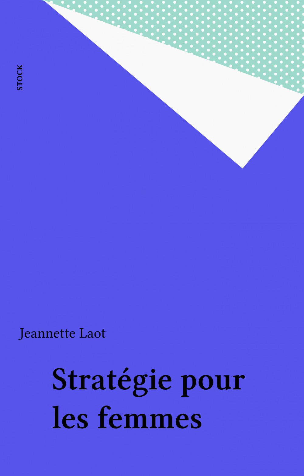ebook cover of Stratégie pour les femmes, by Jeannette Laot