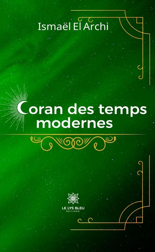 Couverture ebook de Coran des temps modernes, de Ismaël El Archi