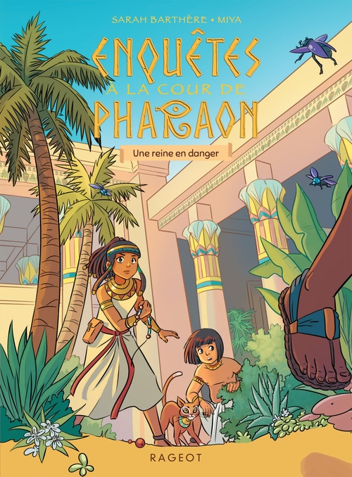 ebook cover of Enquêtes à la cour de Pharaon - Une reine en danger, by Sarah Barthère, Miya