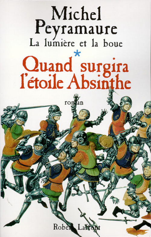ebook cover of Quand surgira l'étoile absinthe - tome 1 - NE, by Michel Peyramaure