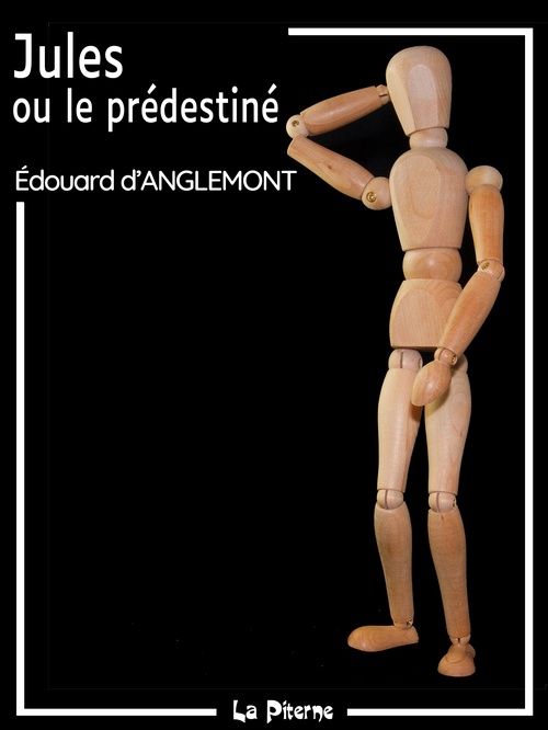 Couverture ebook de Jules ou le prédestiné, de Edouard D'Anglemont