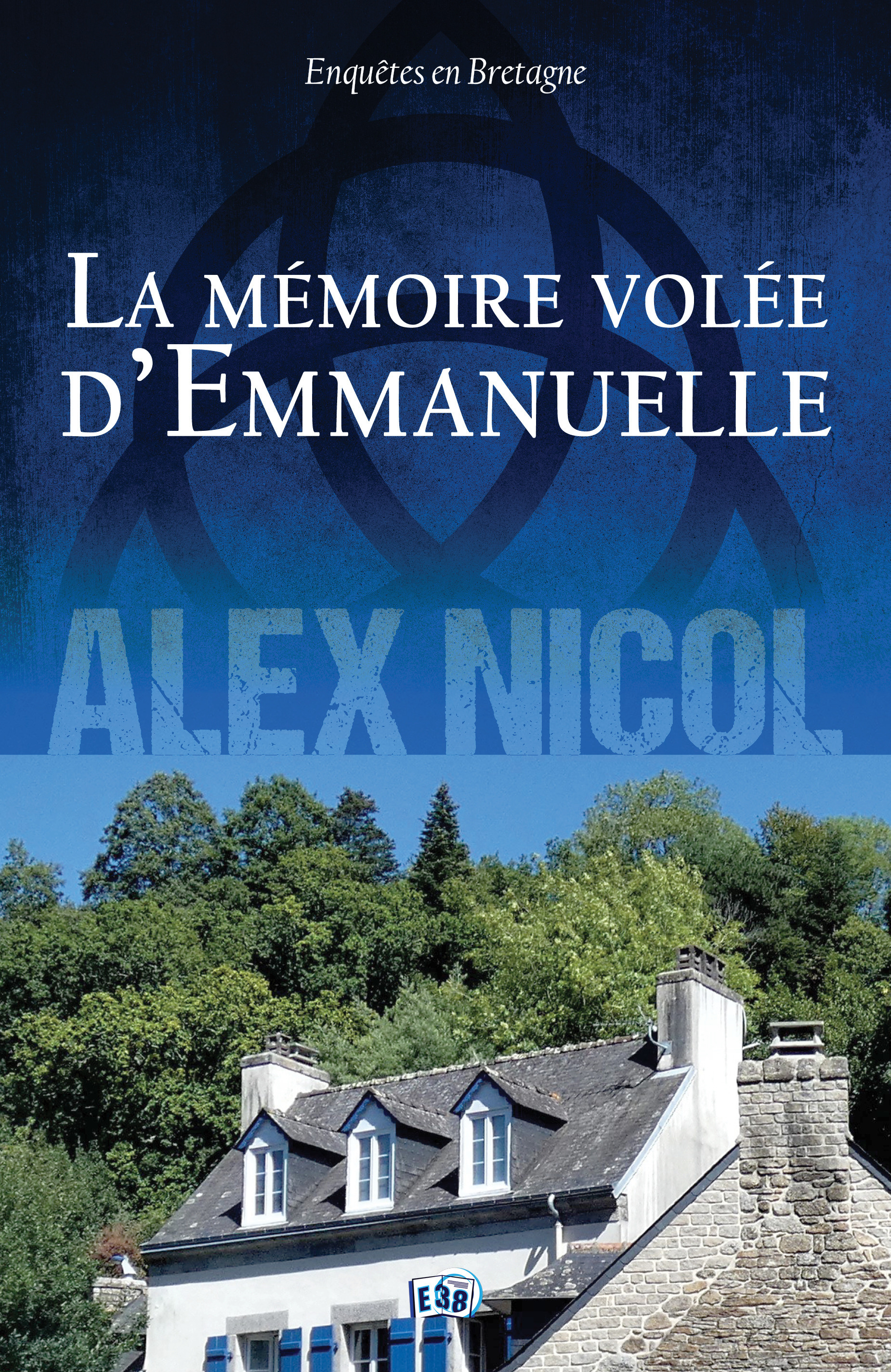 ebook cover of La Mémoire volée d'Emmanuelle, by Alex Nicol