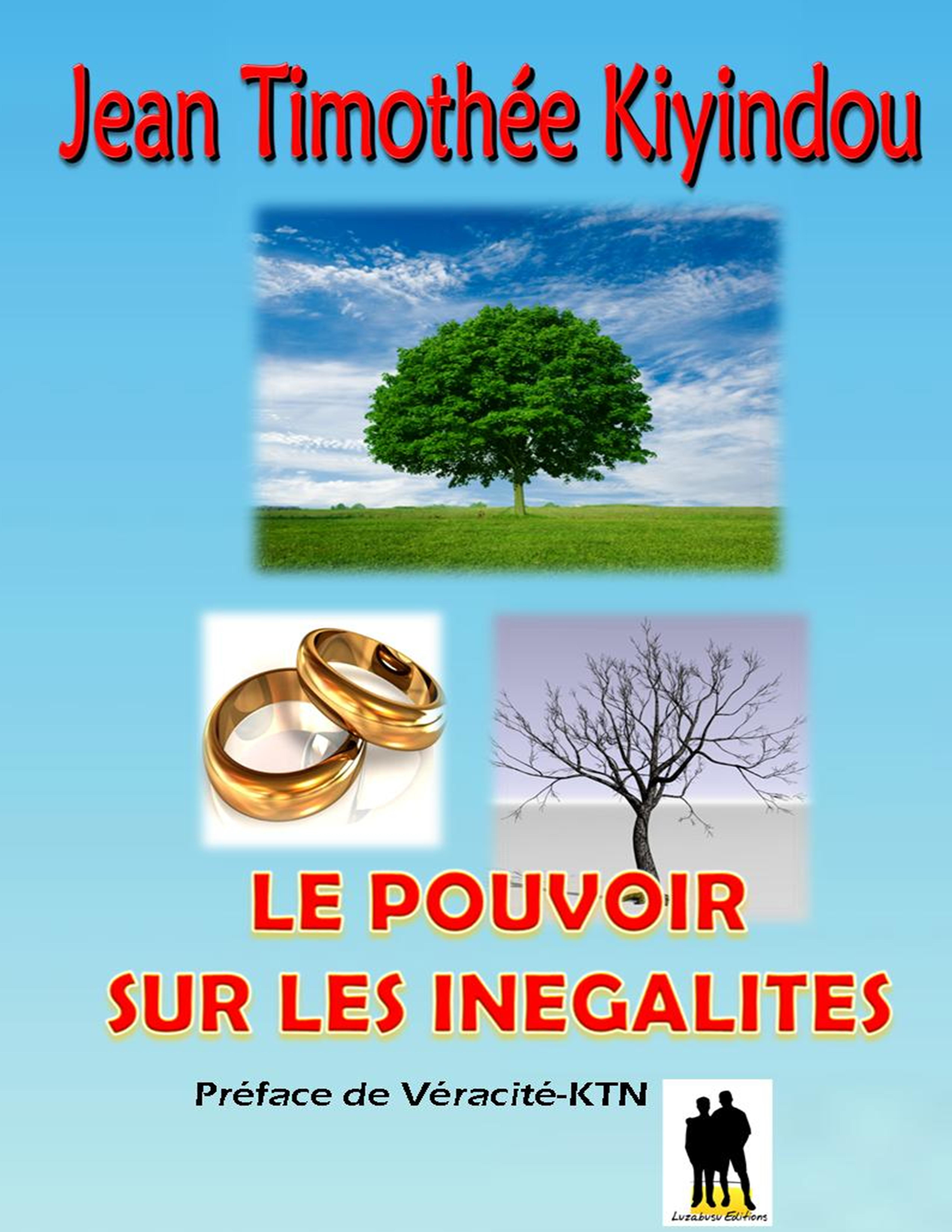 ebook cover of Le pouvoir sur les inégalités, by Jean Timothee Kiyindou