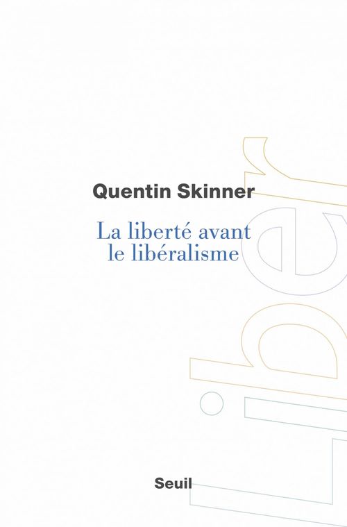 Couverture ebook de La Liberté avant le libéralisme, de Quentin Skinner