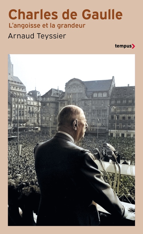 Couverture ebook de Charles de Gaulle - L'angoisse et la grandeur, de Arnaud Teyssier