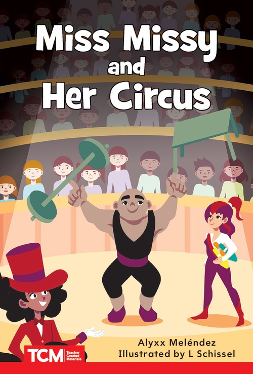 Couverture ebook de Miss Missy and Her Circus, de Alyxx Melendez