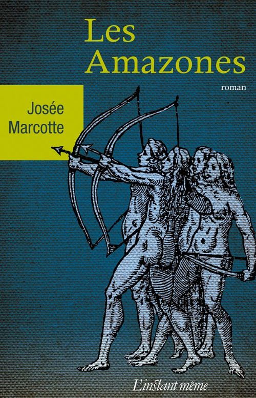 Couverture ebook de Les Amazones, de Josée Marcotte
