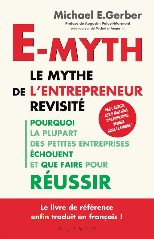 Couverture ebook de E-Myth, le mythe de l'entrepreneur revisité, de Michael e. Gerber