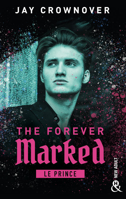 Couverture ebook de The Forever Marked - Le Prince, de Jay Crownover