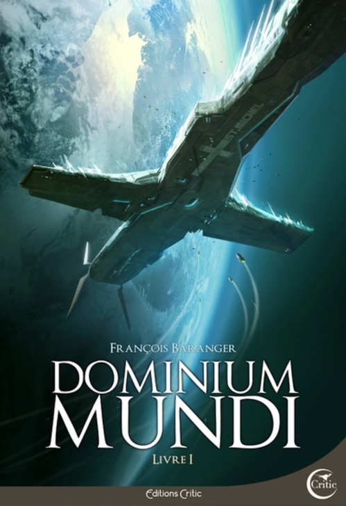 ebook cover of Dominium Mundi - Livre I, by François Baranger