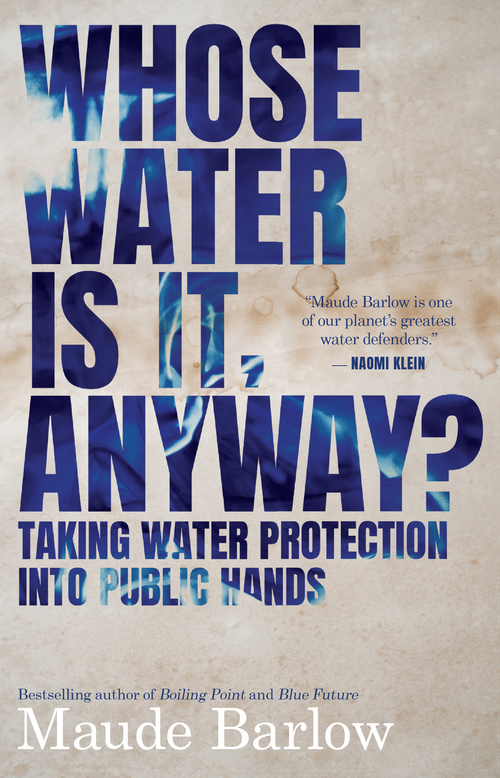 Couverture ebook de Whose Water Is It, Anyway?, de Maude Barlow