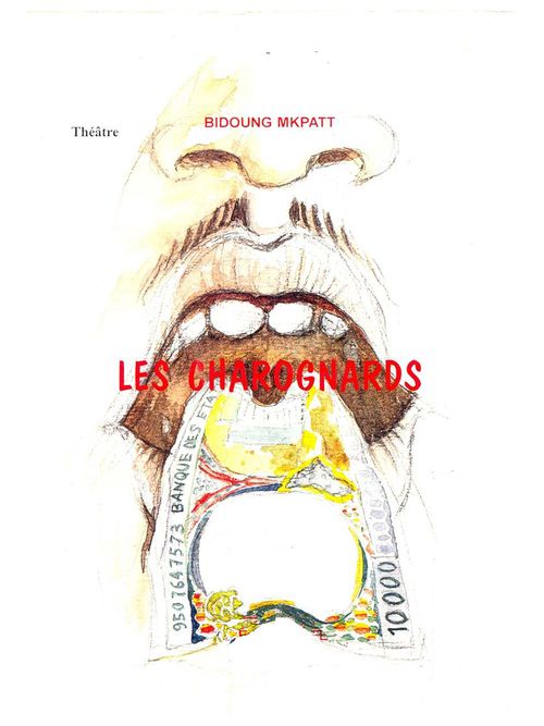 ebook cover of Les Charognards, by Bidoung Mkpatt