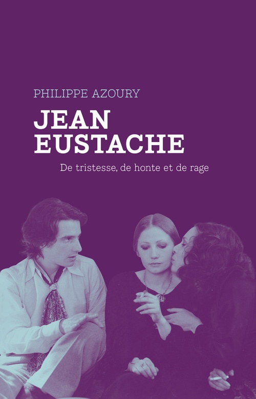 Couverture ebook de Jean Eustache, de Philippe AZOURY