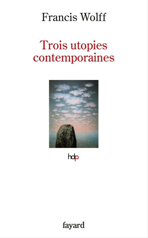 ebook cover of Trois utopies contemporaines, by Francis Wolff