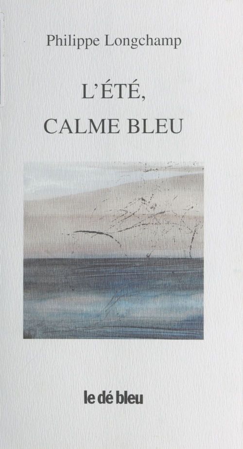 Couverture ebook de L'Été, calme bleu, de Philippe Longchamp
