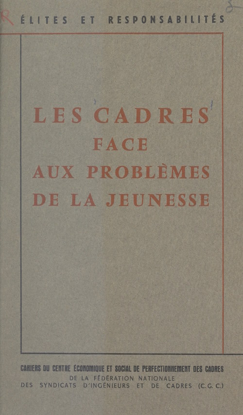 ebook cover of Les cadres face aux problèmes de la jeunesse, by Centre Economique Et Social De Perfectio