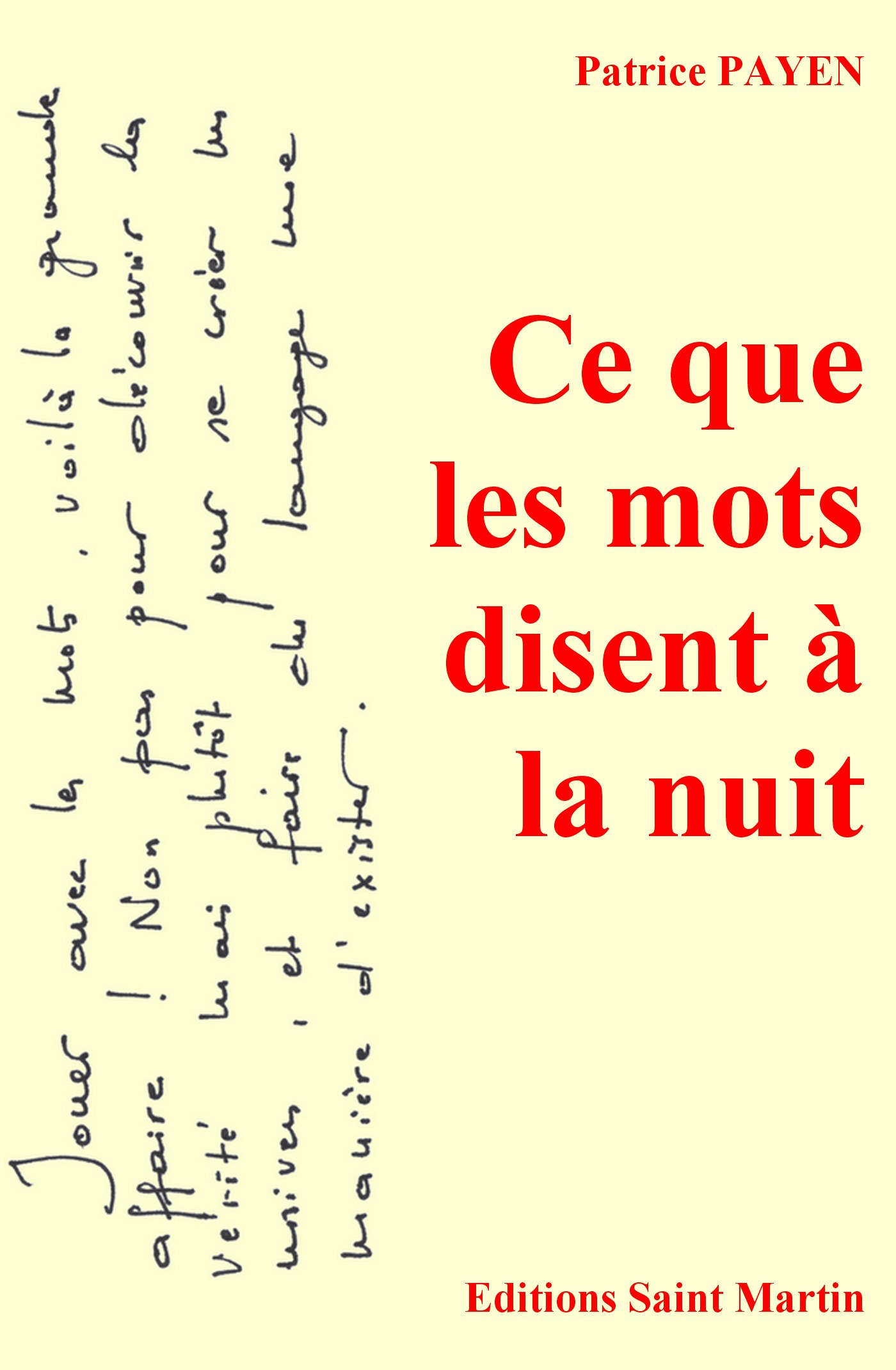 Couverture ebook de Ce que les mots disent à la nuit, de Patrice Payen