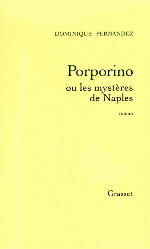 Couverture ebook de Porporino ou les mystères de Naples, de Dominique Fernandez