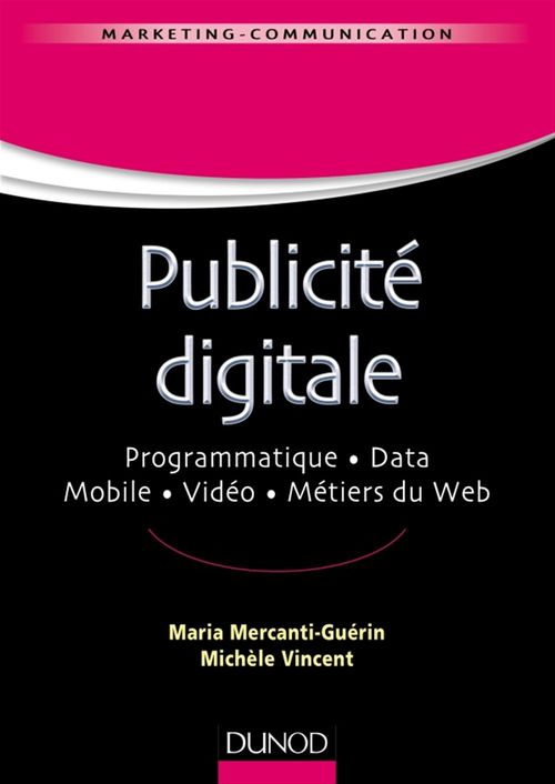 Couverture ebook de Publicité digitale, de Maria Mercanti-Guérin, Michèle Vincent