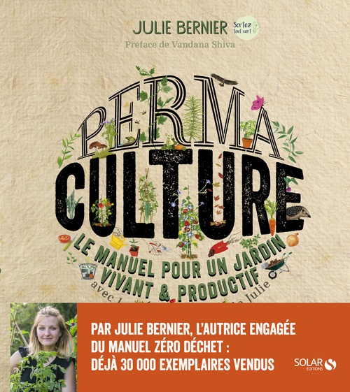 Couverture ebook de Permaculture - Le manuel pour un jardin vivant & productif avec les permaventures de Julie, de Julie Bernier