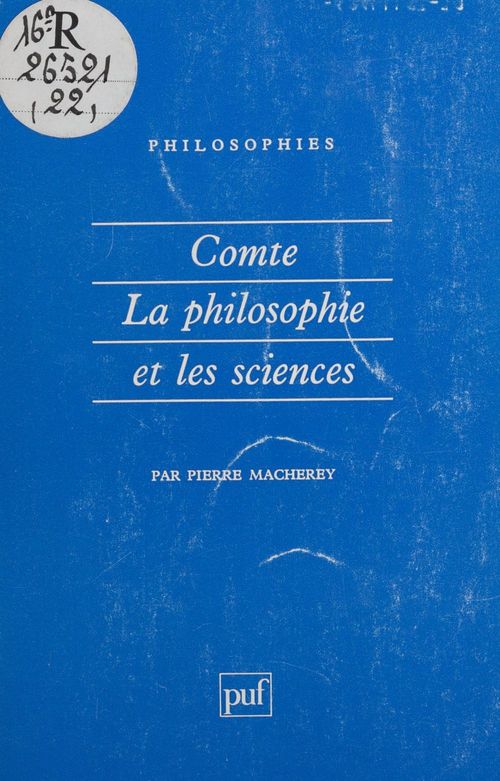 ebook cover of Comte : la philosophie et les sciences, by Pierre Macherey