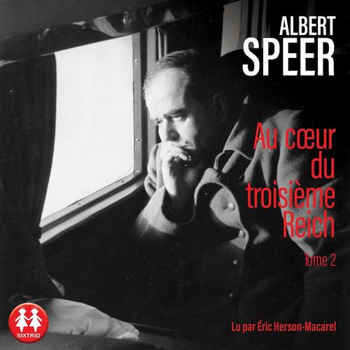Couverture audiobook de Au coeur du troisième Reich - Tome 2, de Albert Speer