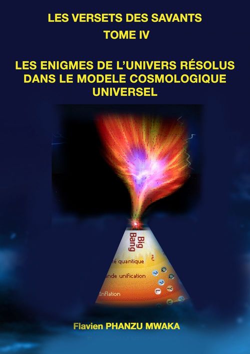 ebook cover of Les énigmes de l'univers résolues  dans le Modèle Cosmologique Universel, by Flavien Phanzu mwaka