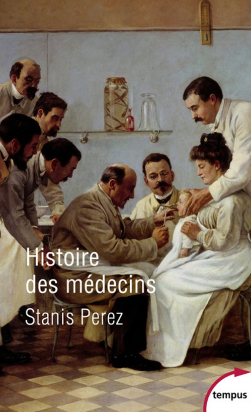 Couverture ebook de Histoire des médecins, de Stanis Perez