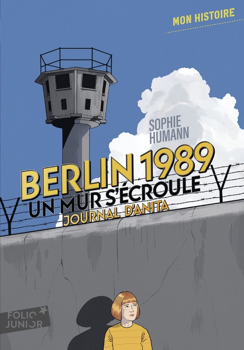 ebook cover of Berlin, 1989 : un mur s'écroule, by Sophie Humann