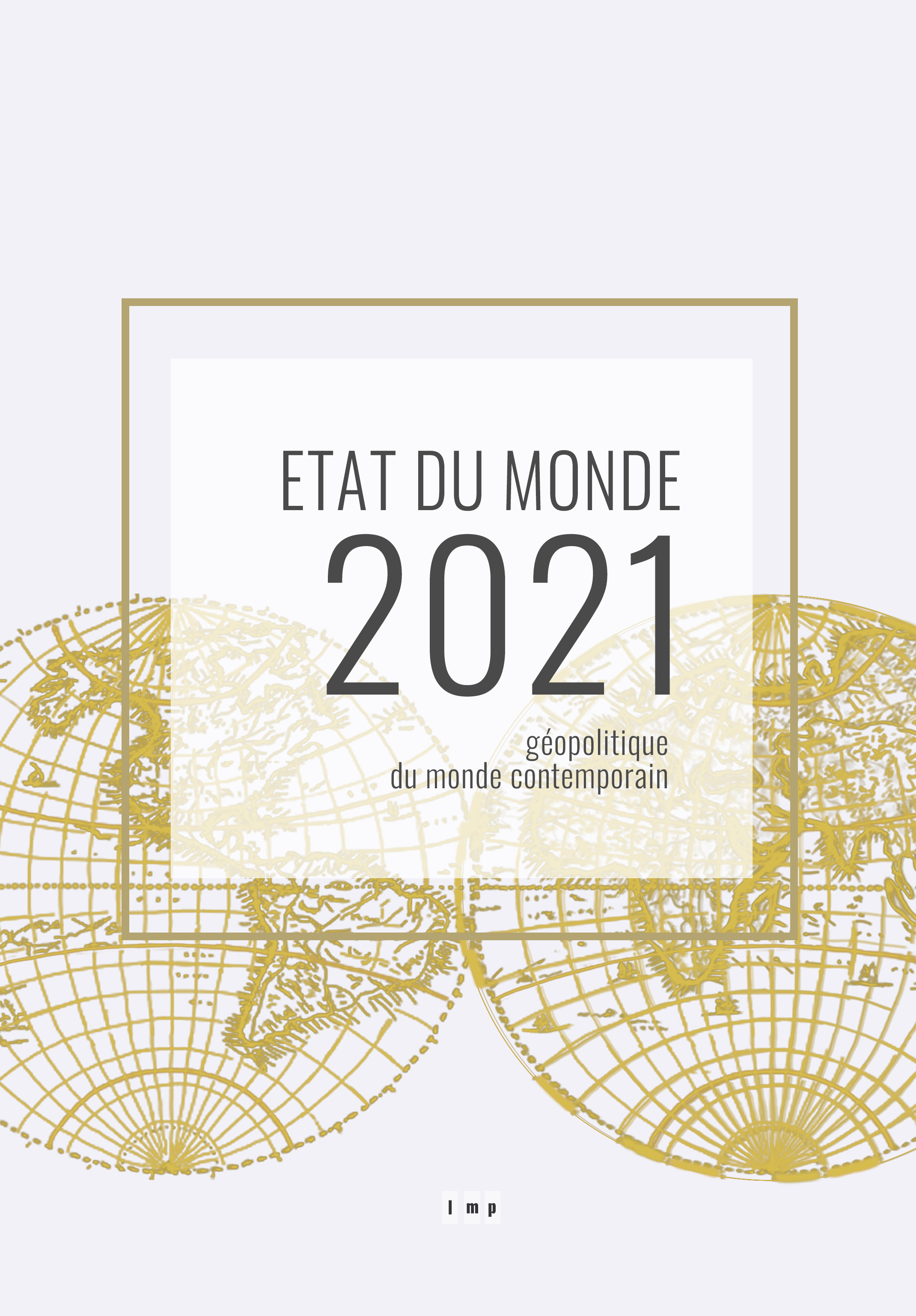 Couverture ebook de Etat du monde 2021, de Le Monde Politique