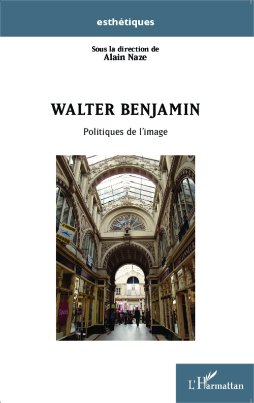ebook cover of Walter Benjamin, by Alain Naze