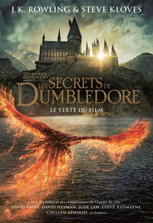Couverture ebook de Les Animaux fantastiques : Les Secrets de Dumbledore - Le texte du film, de Steve Kloves, J.K. Rowling