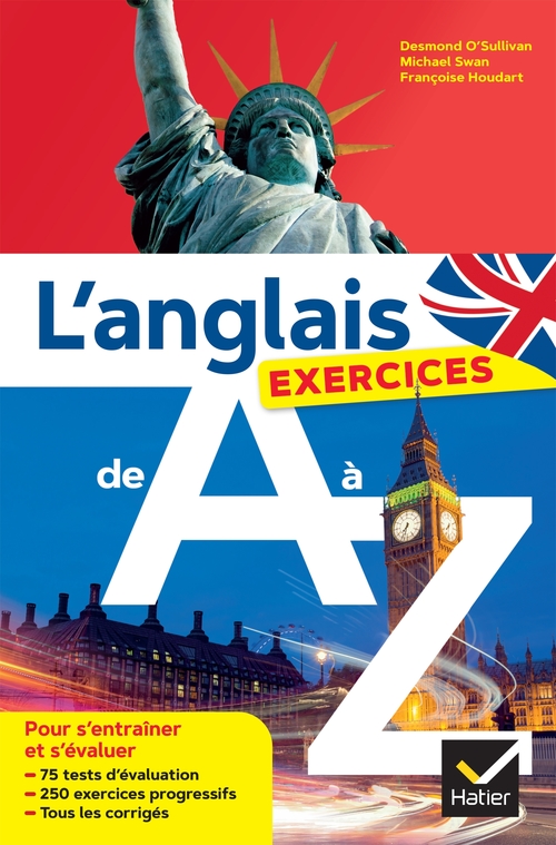 Couverture ebook de L'anglais de A à Z : les exercices, de Desmond O'Sullivan, Françoise Houdart, Michael Swan