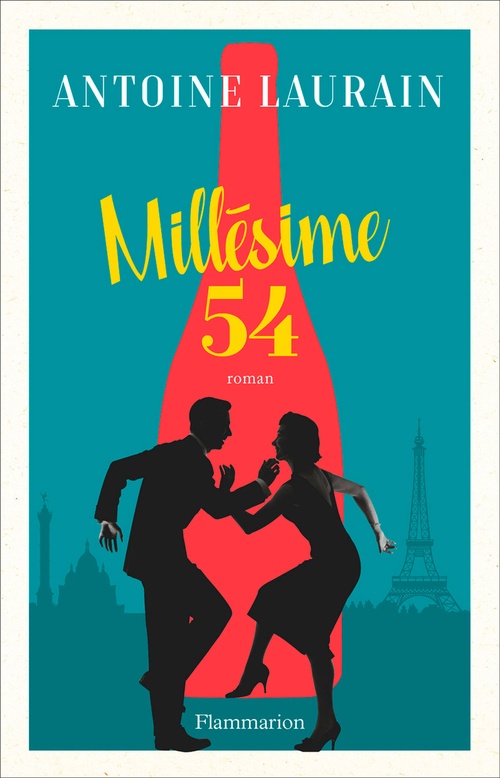 Couverture ebook de Millésime 54, de Antoine Laurain