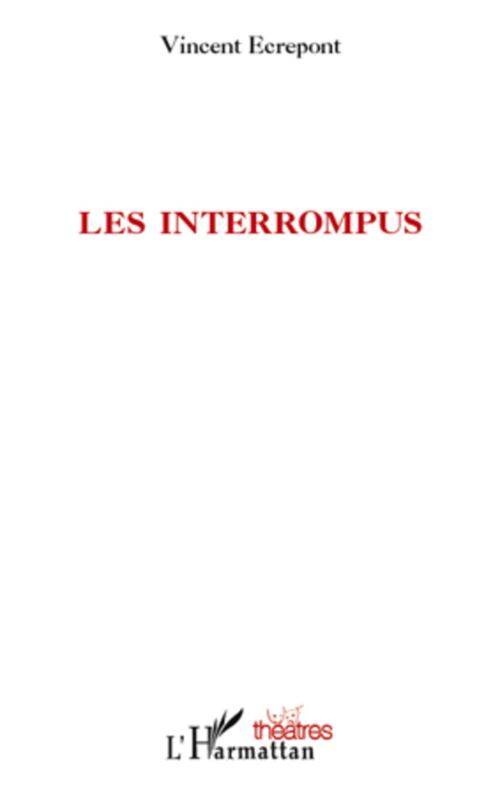 Couverture ebook de Interrompus, de Vincent Ecrepont