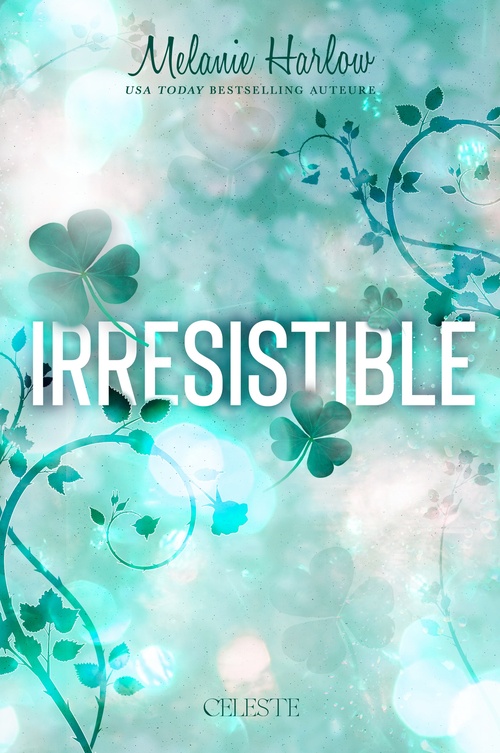 Couverture ebook de Irrésistible, de Melanie Harlow