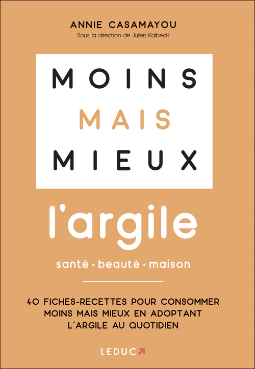 ebook cover of Moins mais mieux avec l'argile, by Annie Casamayou