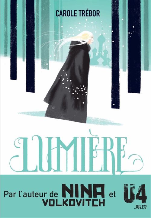 Couverture ebook de Lumière, le voyage de Svetlana, de Carole Trébor