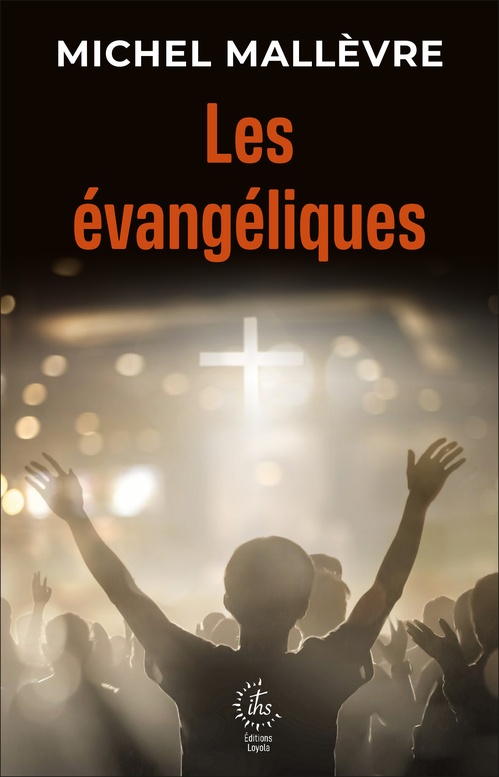 Couverture ebook de Les évangéliques, de Michel Mallèvre