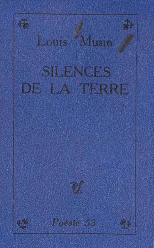 ebook cover of Silences de la terre, by Louis Musin