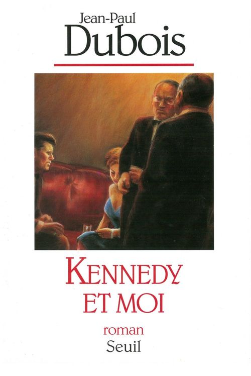 Couverture ebook de Kennedy et Moi, de Dubois Jean-Paul