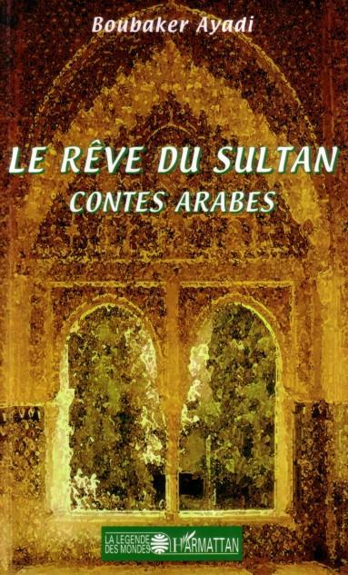 ebook cover of Le rêve du sultan, by Boubaker Ayadi