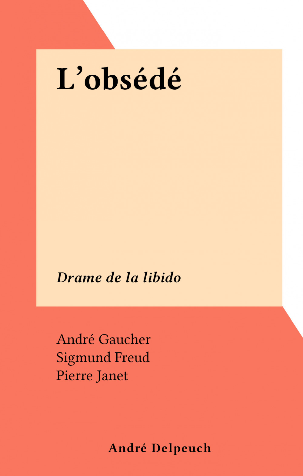 Couverture ebook de L'obsédé, de Andre Gaucher