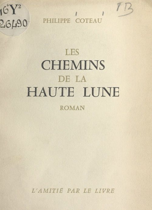 Couverture ebook de Les chemins de la haute lune, de Philippe Coteau