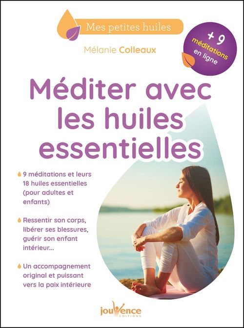 Couverture ebook de Méditer avec les huiles essentielles, de Mélanie Colleaux