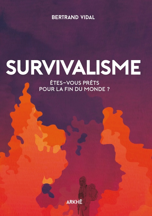 Couverture ebook de Survivalisme - NOUVELLE EDITION, de Bertrand Vidal
