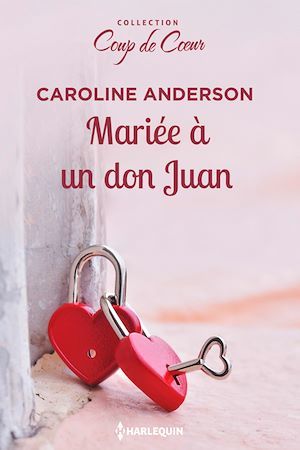 Couverture ebook de Mariée à un don Juan, de Caroline Anderson