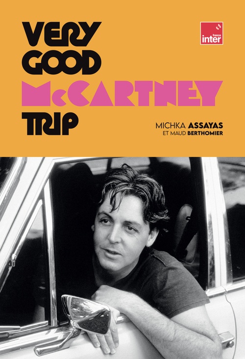 ebook cover of Very Good McCartney Trip, by Michka Assayas, Maud Berthomier
