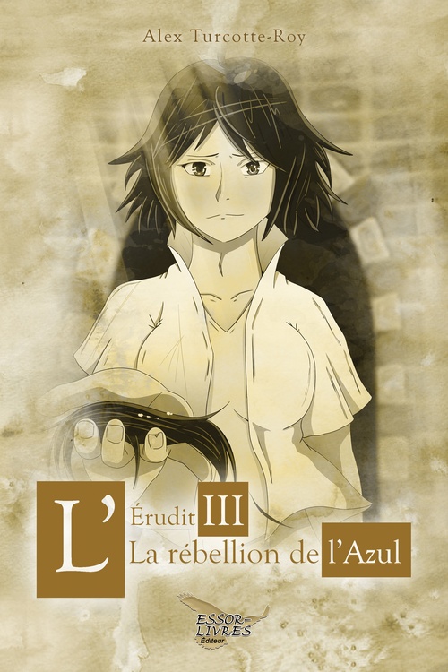 ebook cover of L'Érudit tome 3, by Alex Turcotte-Roy